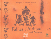 Patrick Commecy - Fables d'Afrique (livre/CD) Patrick Commecy - Fables d'Afrique (livre/CD)
