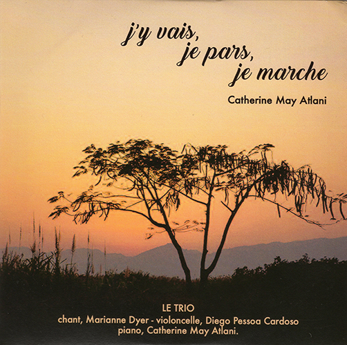 Catherine May Atlani - J'y vais, je pars, je marche