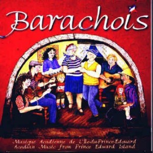 Barachois - Musique acadienne de l'Ile du Prince-Edouard