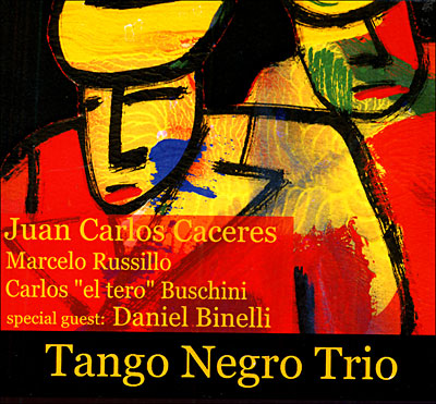Tango Negro Trio - Tango Negro Trio