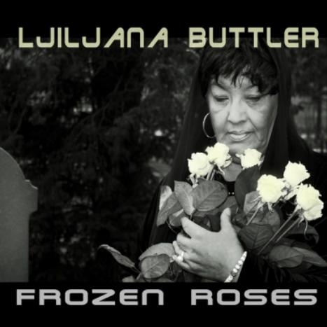 Ljiljana Buttler - Frozen Roses