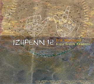Erik Marchand & Kreiz Breizh Akamedi - Izhpenn12