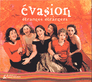 Evasion - Etranges trangers