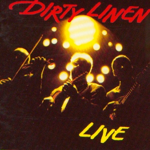 Dirty Linen - Live