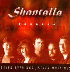 Shantalla - Seven Evenings, Seven Mornings