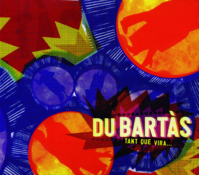 Du Barts - Tant que vira...