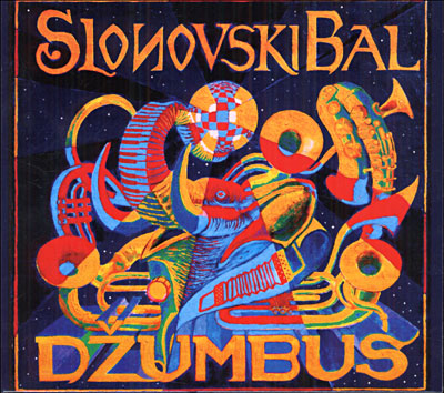 Slonovski Bal - Dzumbus