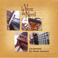 Le Vent du Nord - Les amants du Saint-Laurent