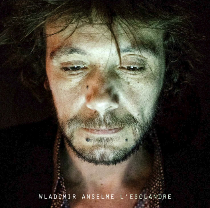 Wladimir Anselme - L'Esclandre Wladimir Anselme - L'Esclandre