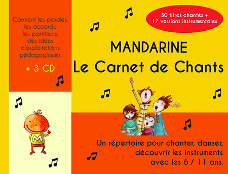 Mandarine - Le carnet de chant (livre + 3 CD)